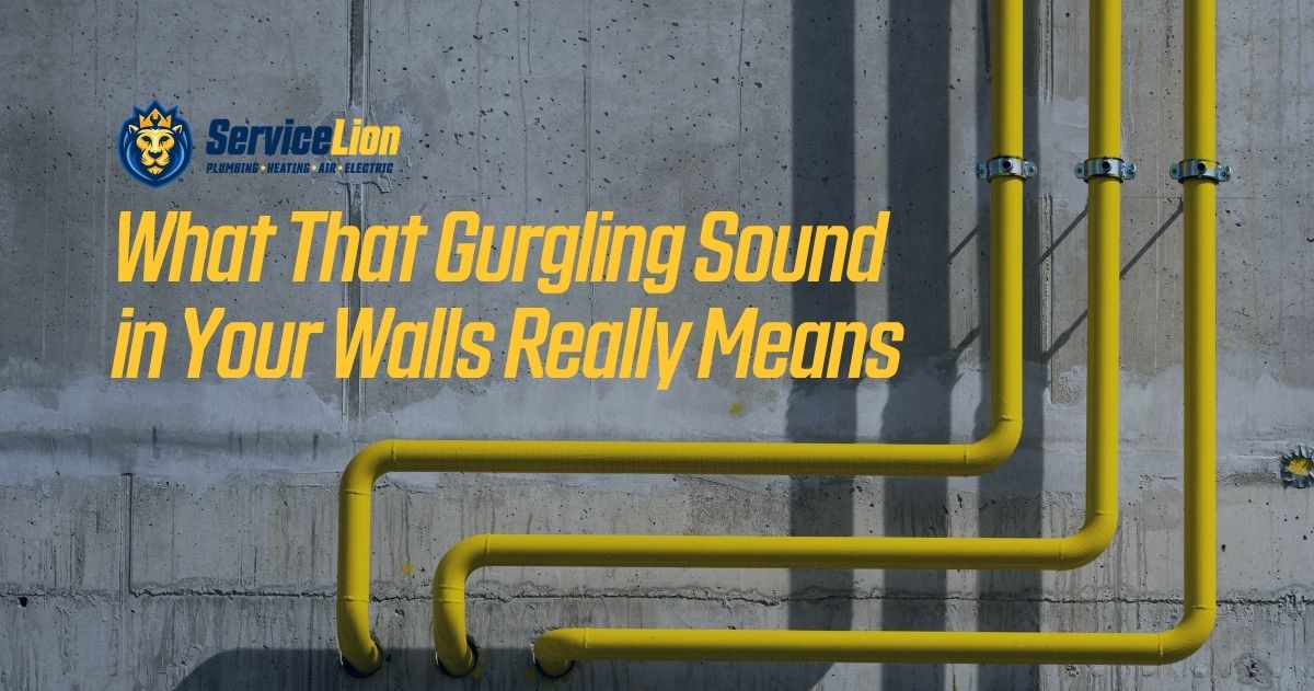A concrete wall with yellow pipes and text reading "What That Gurgling Sound in Your Walls Really Means" highlights Mission Viejo plumbing tips, with a Service Lion logo in the top left corner.