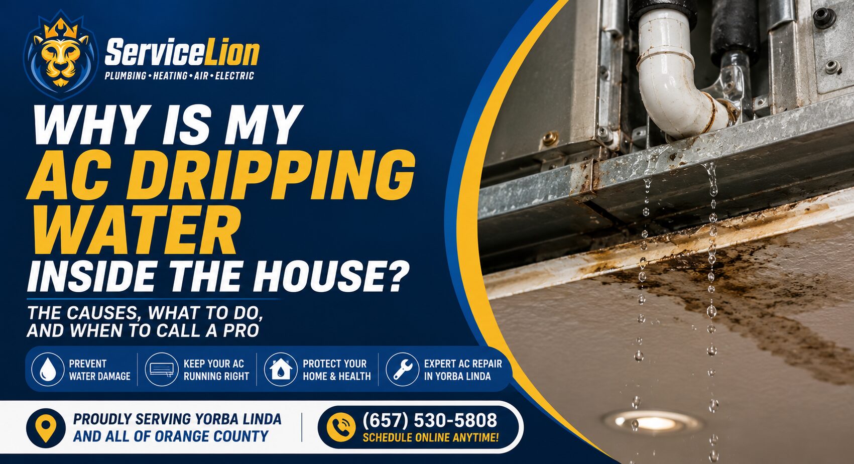 A leaking AC pipe drips water onto a ceiling. Text explains reasons for indoor AC leaks, such as an air conditioner water problem or AC dripping water, and offers local repair services, with contact information and service area highlighted.