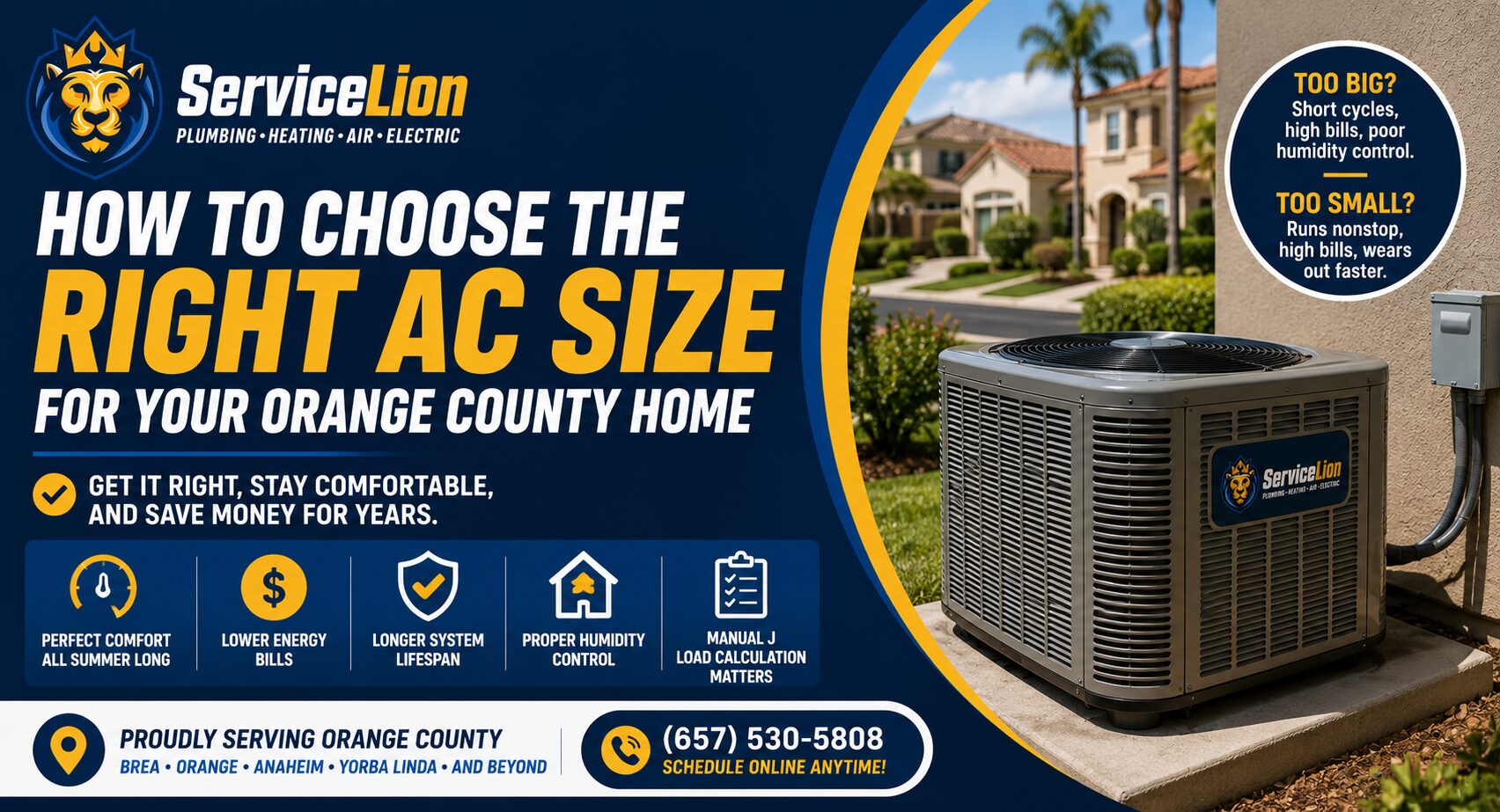 Infographic on selecting the appropriate AC size for your Orange County home, featuring an outdoor AC unit, tips on how to choose the right system, and Service Lion contact details.