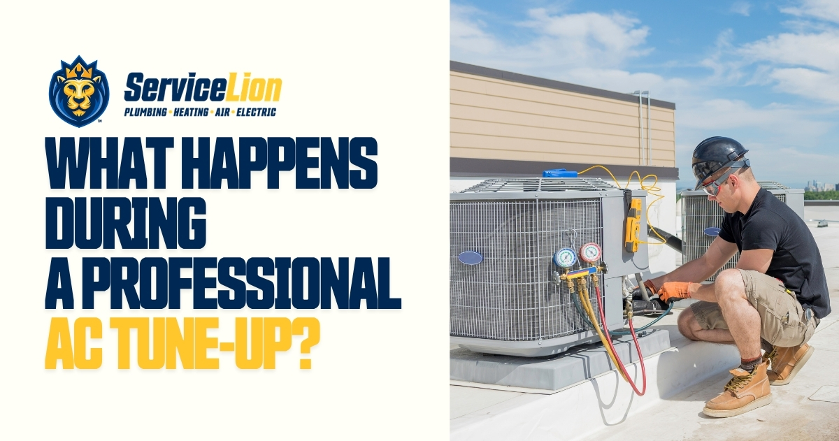 A technician in safety gear services an outdoor AC unit on a rooftop; text reads, “What happens during a professional AC tune-up?” with a Service Lion logo—highlighting the importance of regular professional AC maintenance for optimal performance.