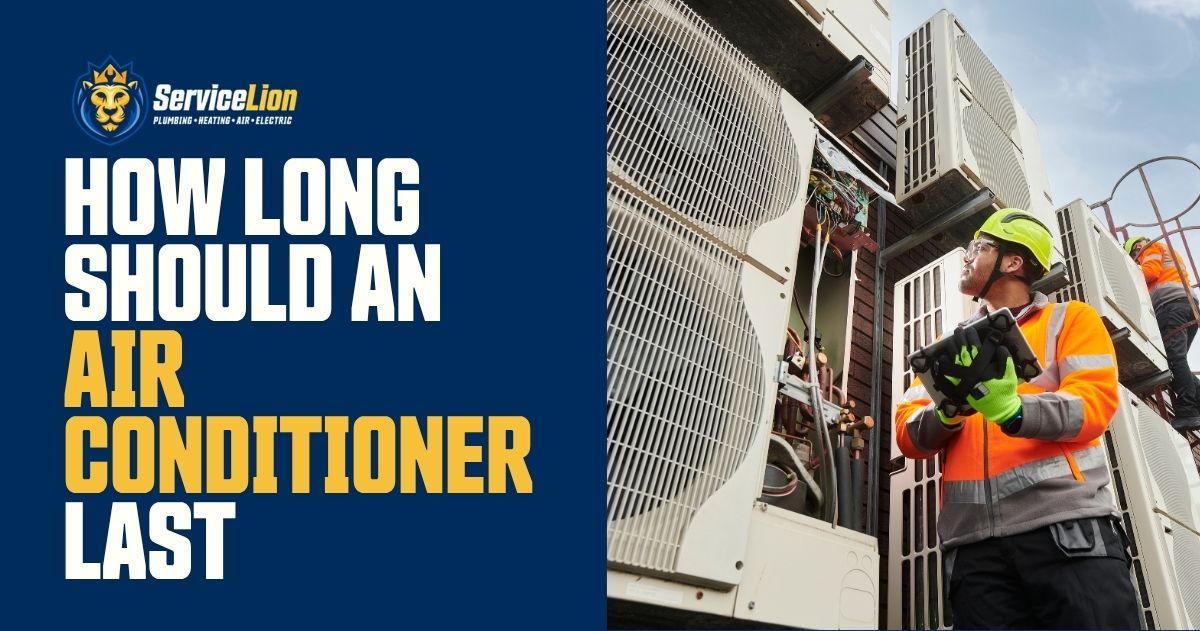A worker in safety gear inspects outdoor air conditioning units in Southern California; text reads, “How long does an air conditioner last?” with the Service Lion logo, highlighting questions about your air conditioner lifespan.